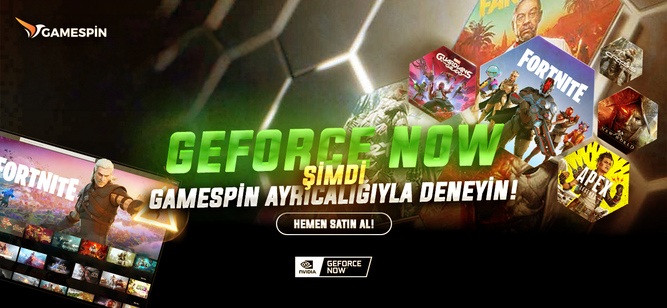 GEFORCE NOW GAMESPİN.COM.TR