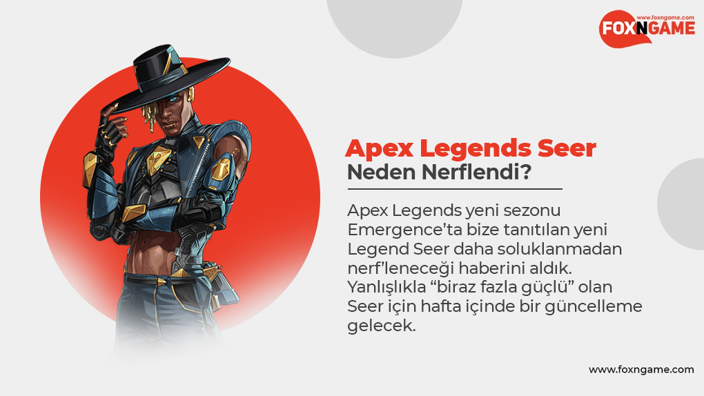 Çıkar Çıkmaz Nerflenen o Legend: Apex Legends Seer