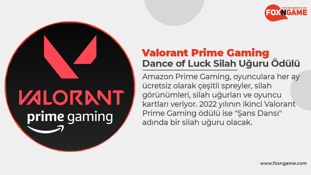Valorant Prime Gaming "Dance of Luck" Silah Uğuru
