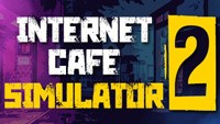 Internet Cafe Simulator 2 - Steam