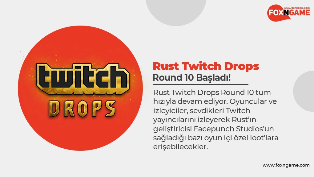 Rust Twitch Drops Round 10 Basladi Foxngame