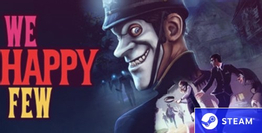 We Happy Few We Happy Few
