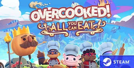 Overcooked All You Can Eat Overcooked All You Can Eat