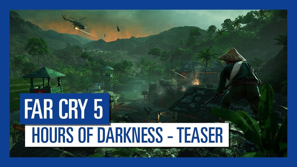 تم إصدار تاريخ إصدار Far Cry 5's Vietnam التوسعي والمقطورة