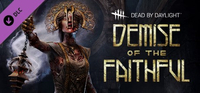 Dead by Daylight - Demise of the Faithful
