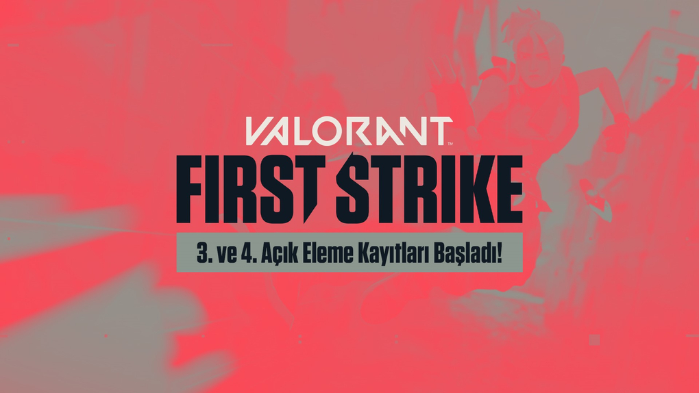 First Strike 3. ve 4. Açık Eleme kayıtları başladı! First Strike 3. ve 4. Açık Eleme kayıtları başladı!