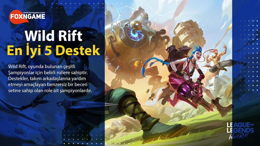 Wild Rift'teki En İyi 5 Destek Şampiyonu Wild Rift'teki En İyi 5 Destek Şampiyonu