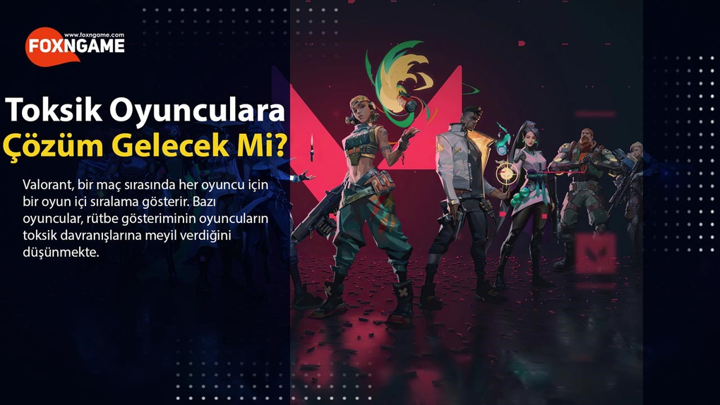 Valorant'ın Oyun İçi Sıralaması Toksikliğe Mi Teşvik Ediyor? Valorant'ın Oyun İçi Sıralaması Toksikliğe Mi Teşvik Ediyor?