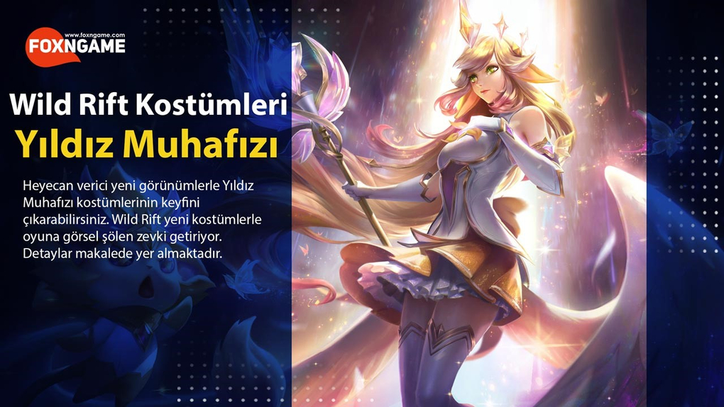Wild Rift Yeni Yıldız Muhafızı Kostümler Geliyor Wild Rift Yeni Yıldız Muhafızı Kostümler Geliyor