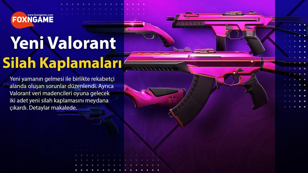 Valorant 2.01 Patch Update and New Weapon Skins