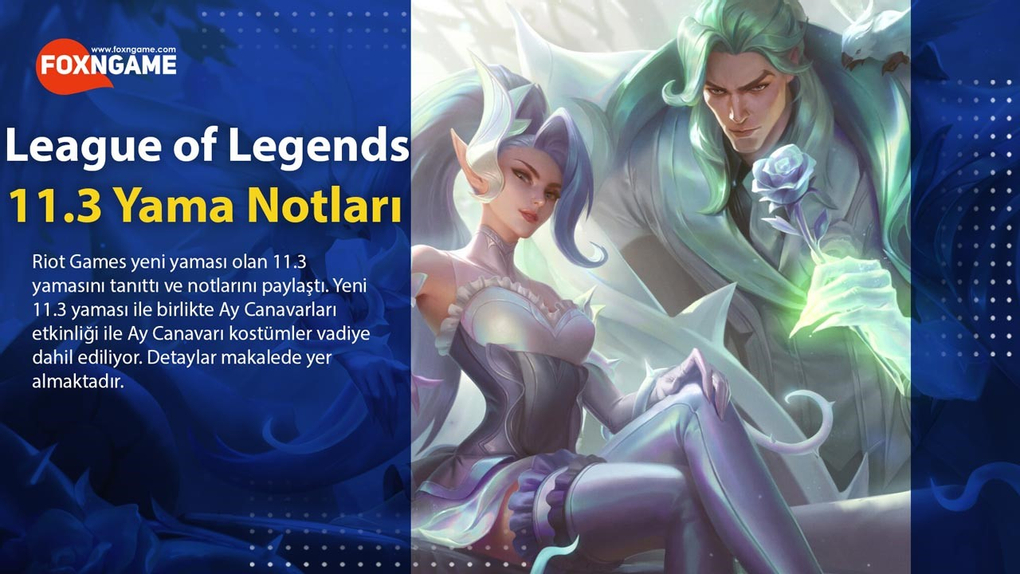 LoL 11.3 Patch Notes and Moon Monster Skins