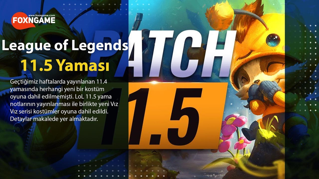 LoL 11.5 Patch Notes - أزياء سلسلة Viz Buzz