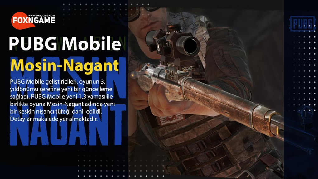 PUBG Mobile Yeni Keskin Nişancı Tüfeği Mosin-Nagant PUBG Mobile Yeni Keskin Nişancı Tüfeği Mosin-Nagant