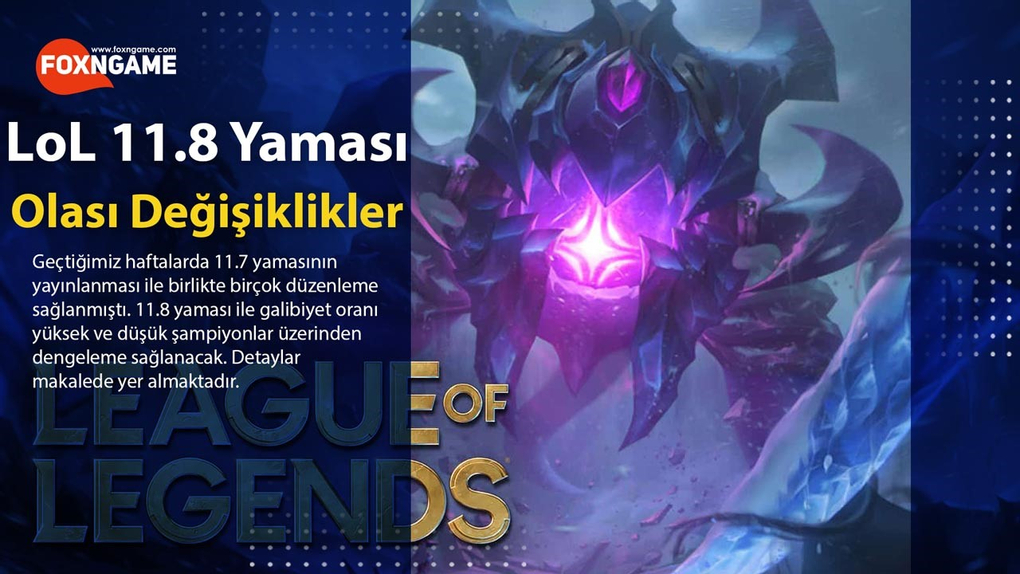 LoL 11.8 Patch تغييرات موازنة محتملة LoL 11.8 Patch تغييرات موازنة محتملة