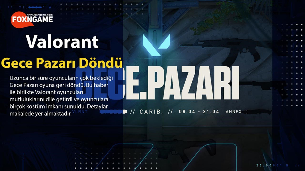 Valorant Gece Pazarı Geri Döndü Valorant Gece Pazarı Geri Döndü