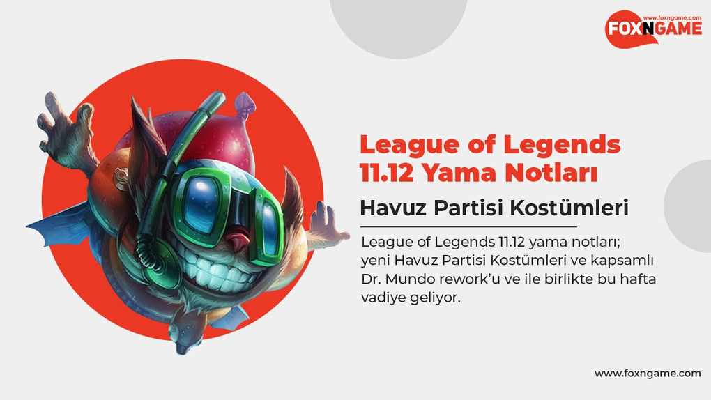 League of Legends 11.12 Yama Notları: Yeni Havuz Partisi Kostümleri