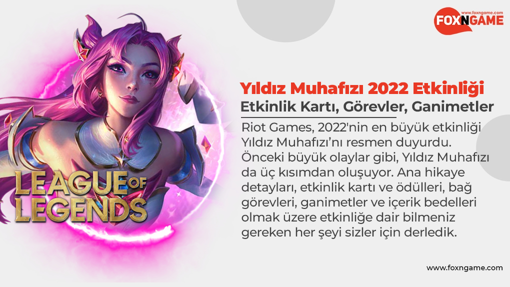 LoL Star Guardian 2022: تصريح الأحداث ، المهام ، الغنائم