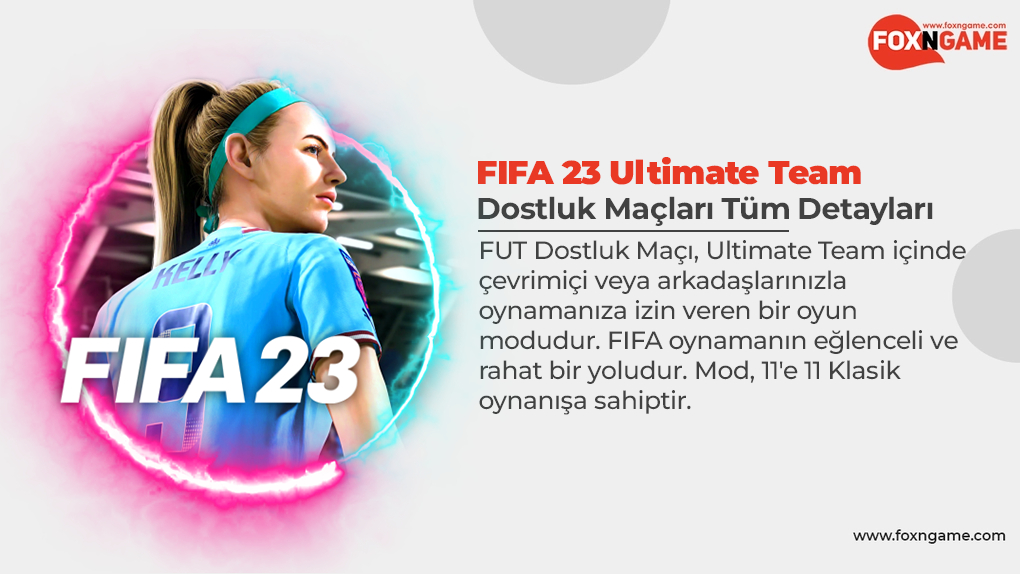 FIFA 23 FUT Dostluk Maçları Açıklandı