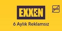Exxen 6 Aylık Üyelik (Reklamsız)