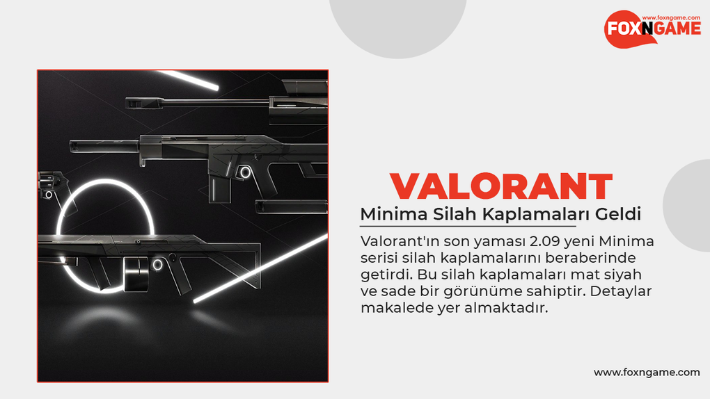 Valorant Minima Silah Kaplamaları Geldi Valorant Minima Silah Kaplamaları Geldi