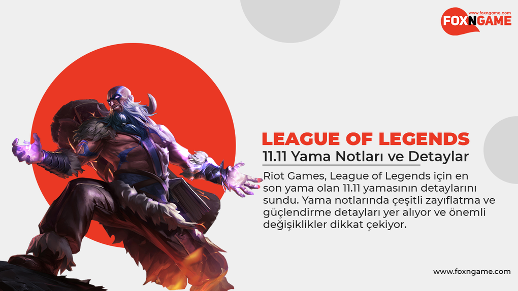 LoL 11.11 Yama Notları ve Detaylar LoL 11.11 Yama Notları ve Detaylar