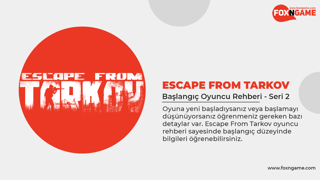 Escape From Tarkov Oyuncu Rehberi - Seri 2