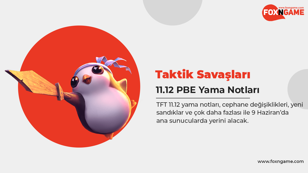 Taktik Savaşları 11.12 PBE Yama Notları Taktik Savaşları 11.12 PBE Yama Notları