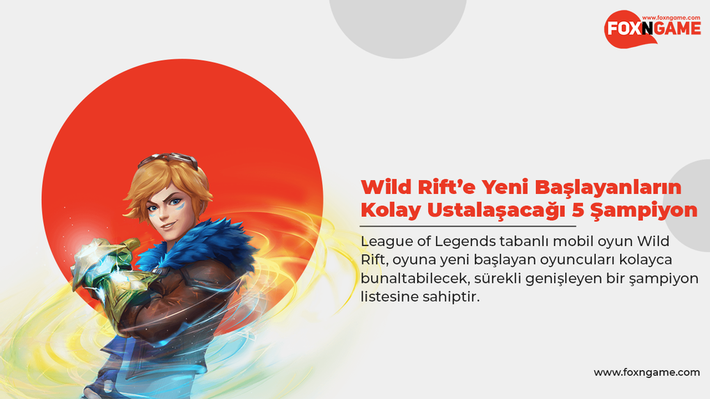 5 Champions That Wild Rift Beginners Will Easily Master 5 Champions That Wild Rift Beginners Will Easily Master