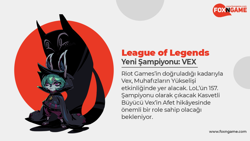 League of Legends’ın Yeni Şampiyonu: VEX