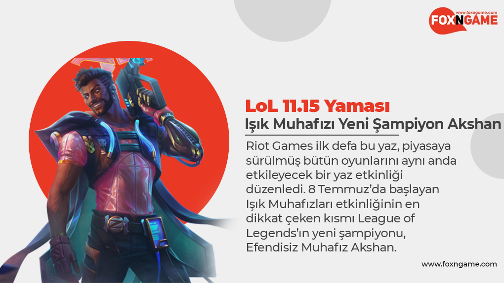 LoL 11.15 Patch and Guardian of Light New Champion Akshan LoL 11.15 Patch and Guardian of Light New Champion Akshan