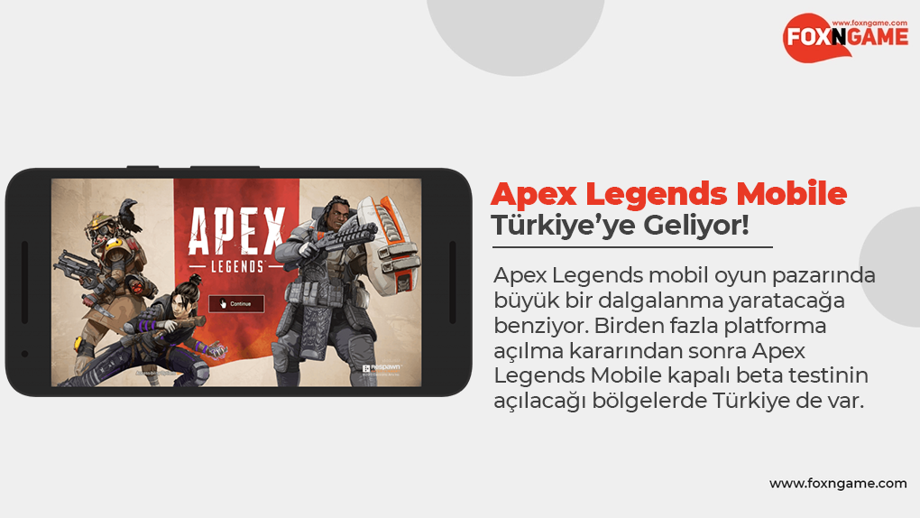 Apex Legends Mobile قادم إلى تركيا مع اختبار تجريبي مغلق!
