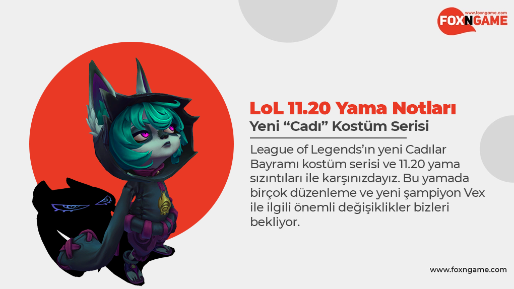 LoL 11.20 Yamasından Sızanlar: Cadı Kostüm Serisi