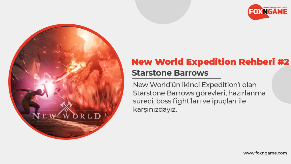 New World Expedition Rehberi: "Starstone Barrows"