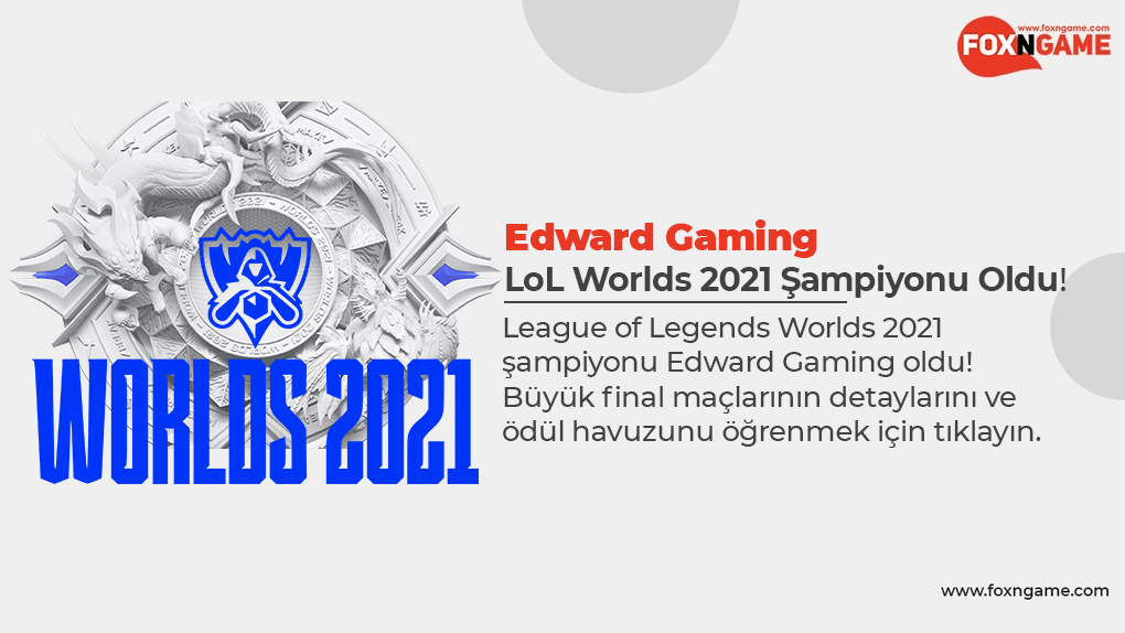 Edward Gaming Becomes LoL Worlds 2021 Champion! Edward Gaming Becomes LoL Worlds 2021 Champion!