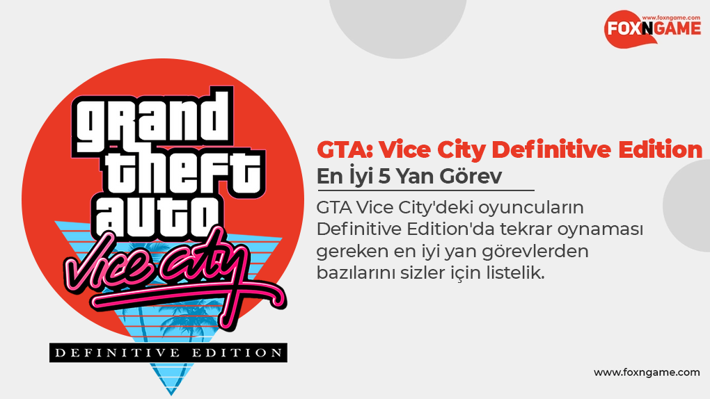 GTA Vice City Definitive Edition En İyi Yan Görevler