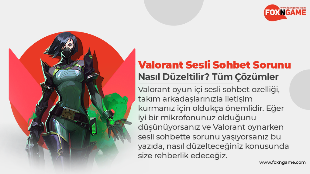 Valorant Sesli Sohbet Ayarları: Tüm Çözümler Valorant Sesli Sohbet Ayarları: Tüm Çözümler