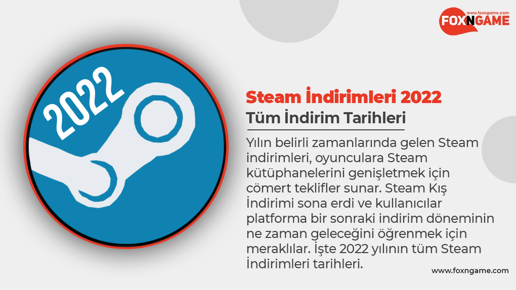 Steam İndirimleri 2022 Tarihleri Steam İndirimleri 2022 Tarihleri