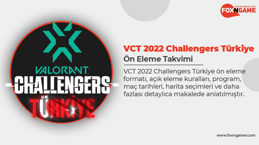 VCT 2022 Challengers Türkiye Ön Eleme Maç Takvimi