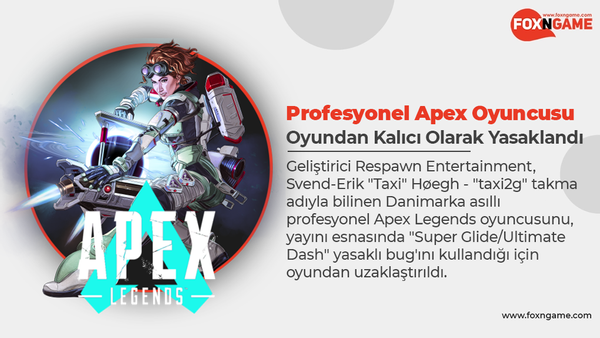Apex Legends Oyuncusu "taxi2g" Niçin Banlandı?