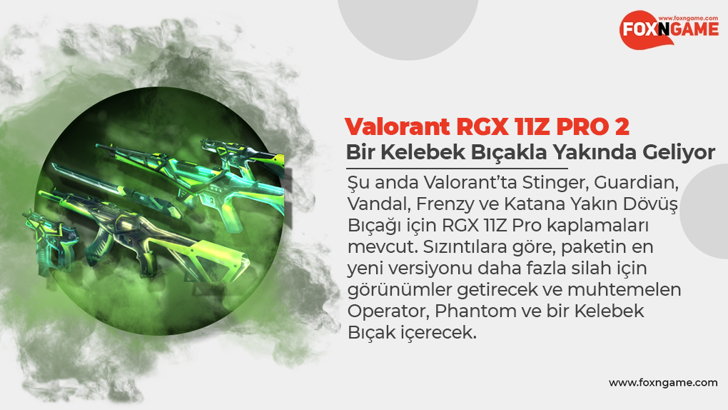Valorant'ın Çok Sevilen Skin Paketi RGX 11Z PRO 2 Geliyor!
