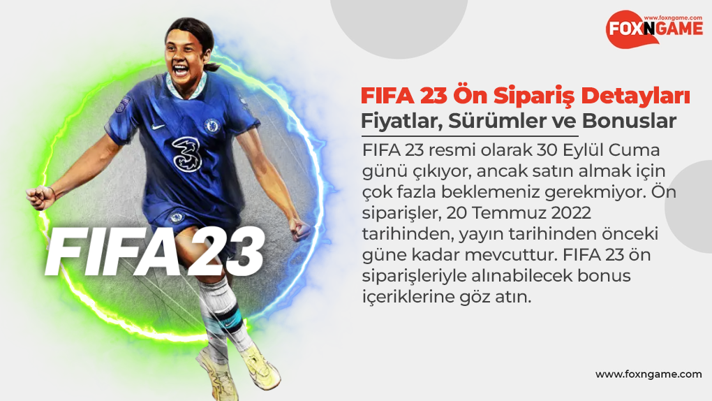 FIFA 23 Ön Sipariş Fiyatları, Sürümler ve Bonuslar