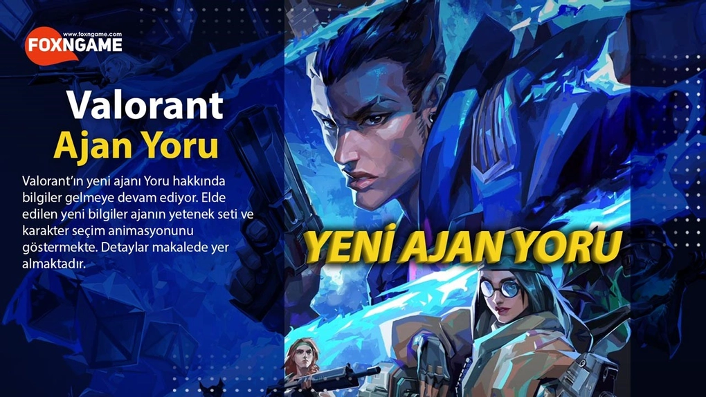 valorant ajani yoru nun yetenek seti