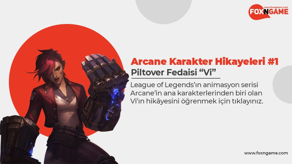 Arcane Karakter Hikayeleri Piltover Fedaisi Vi Foxngame